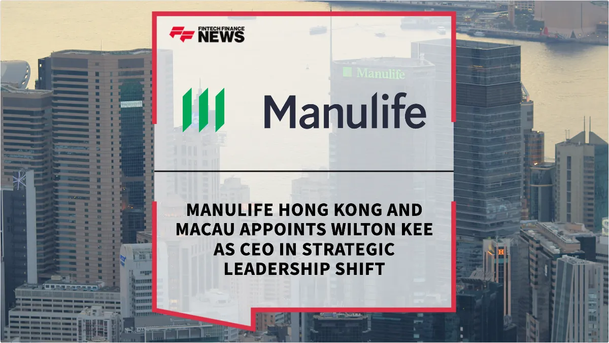 Press Release: Manulife Hong Kong and Macau Appoints Wilton Kee as CEO in Strategic Leadership Shift | Featured Image by FF Spotlight
