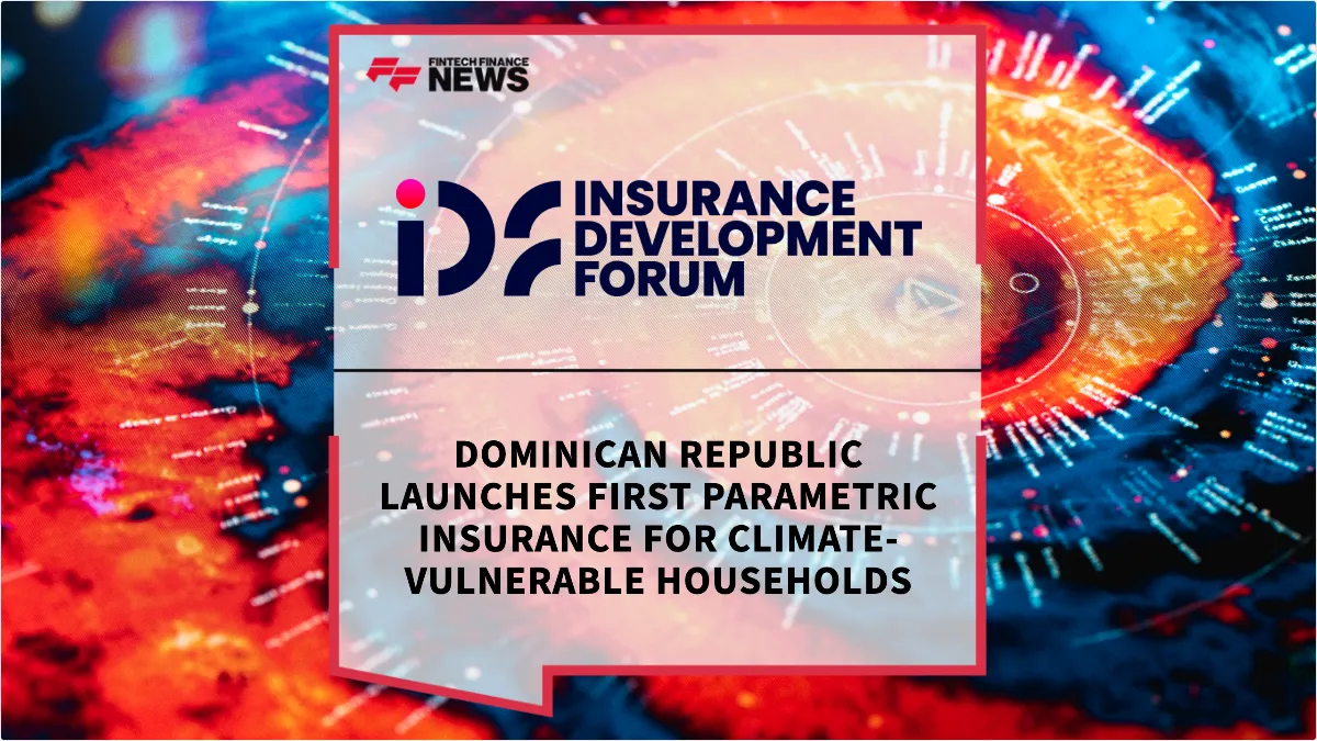 Press Release: Dominican Republic Launches First Parametric Insurance for Climate-Vulnerable Households | Featured Image by FF News