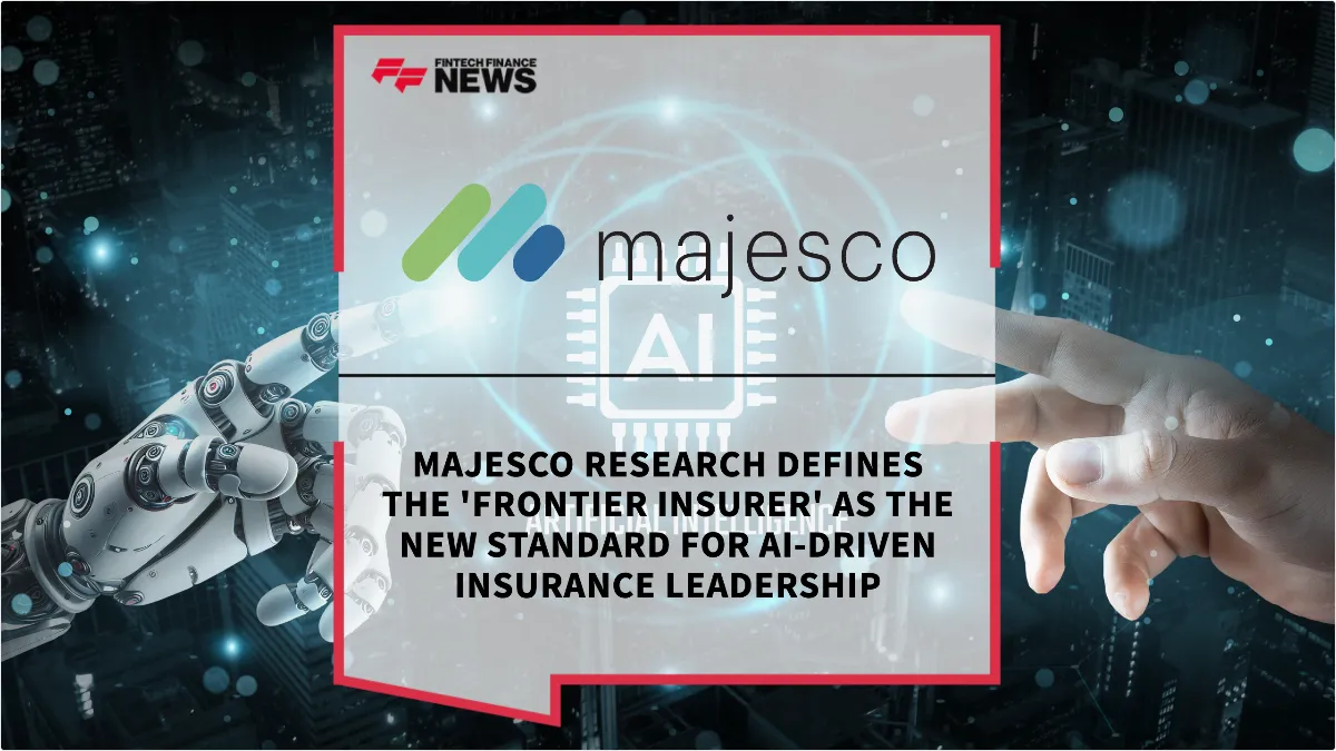 Press Release: Majesco Research Defines the 'Frontier Insurer' as the New Standard for AI-Driven Insurance Leadership | Featured Image by FF News