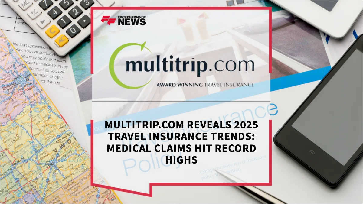 Press Release: Multitrip.com Reveals 2025 Travel Insurance Trends: Medical Claims Hit Record Highs | Featured Image by FF News