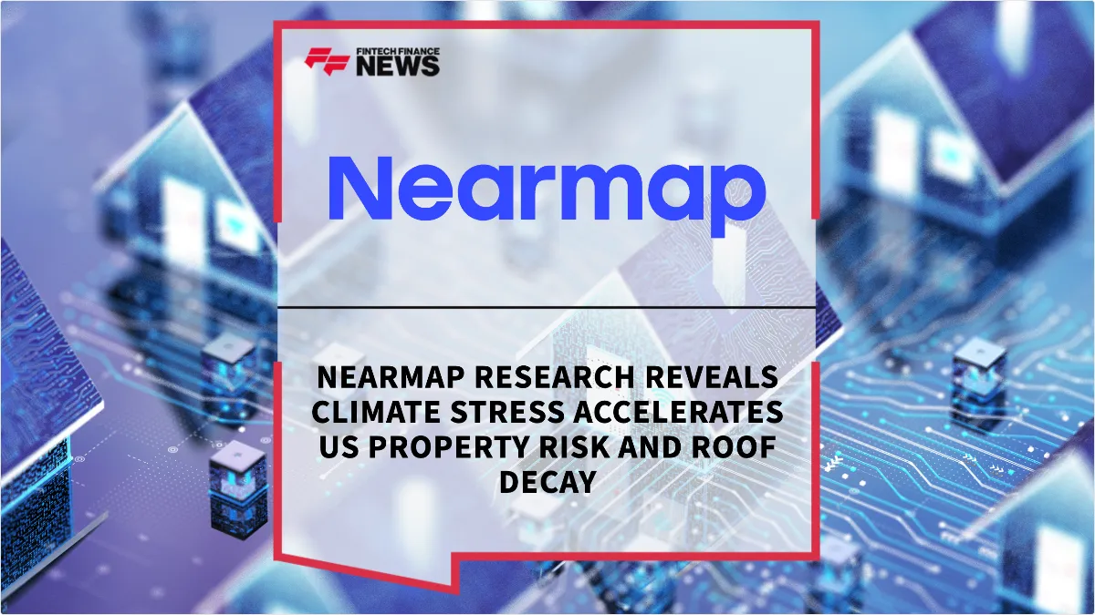 Press Release: Nearmap Research Reveals Climate Stress Accelerates US Property Risk and Roof Decay | Featured Image by FF News