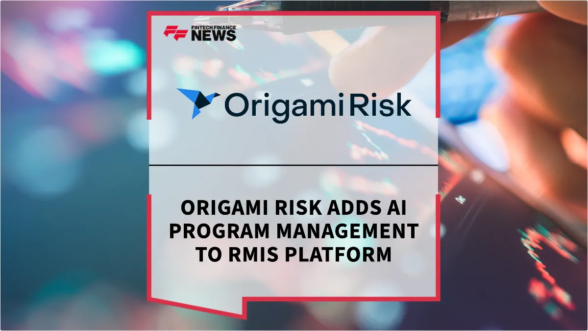 Press Release: Origami Risk Adds AI Program Management to RMIS Platform | Featured Image by FF News