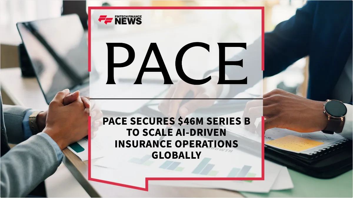 Press Release: Pace Secures $46M Series B to Scale AI-Driven Insurance Operations Globally | Featured Image by FF Spotlight