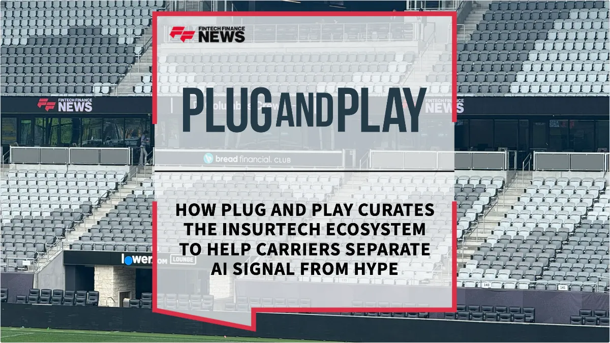 Press Release: Scout Insurtech 2026: How Plug and Play Curates the InsurTech Ecosystem to Help Carriers Separate AI Signal from Hype | Featured Image by FF News