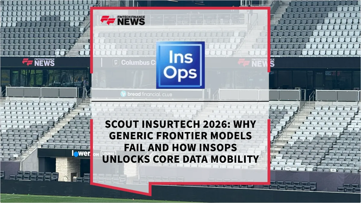 Press Release: Scout Insurtech 2026: Why Generic Frontier Models Fail and How InsOps Unlocks Core Data Mobility | Featured Image by FF Spotlight