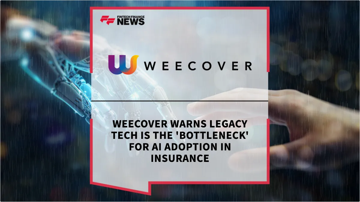 Press Release: Weecover Warns Legacy Tech is the 'Bottleneck' for AI Adoption in Insurance | Featured Image by FF News