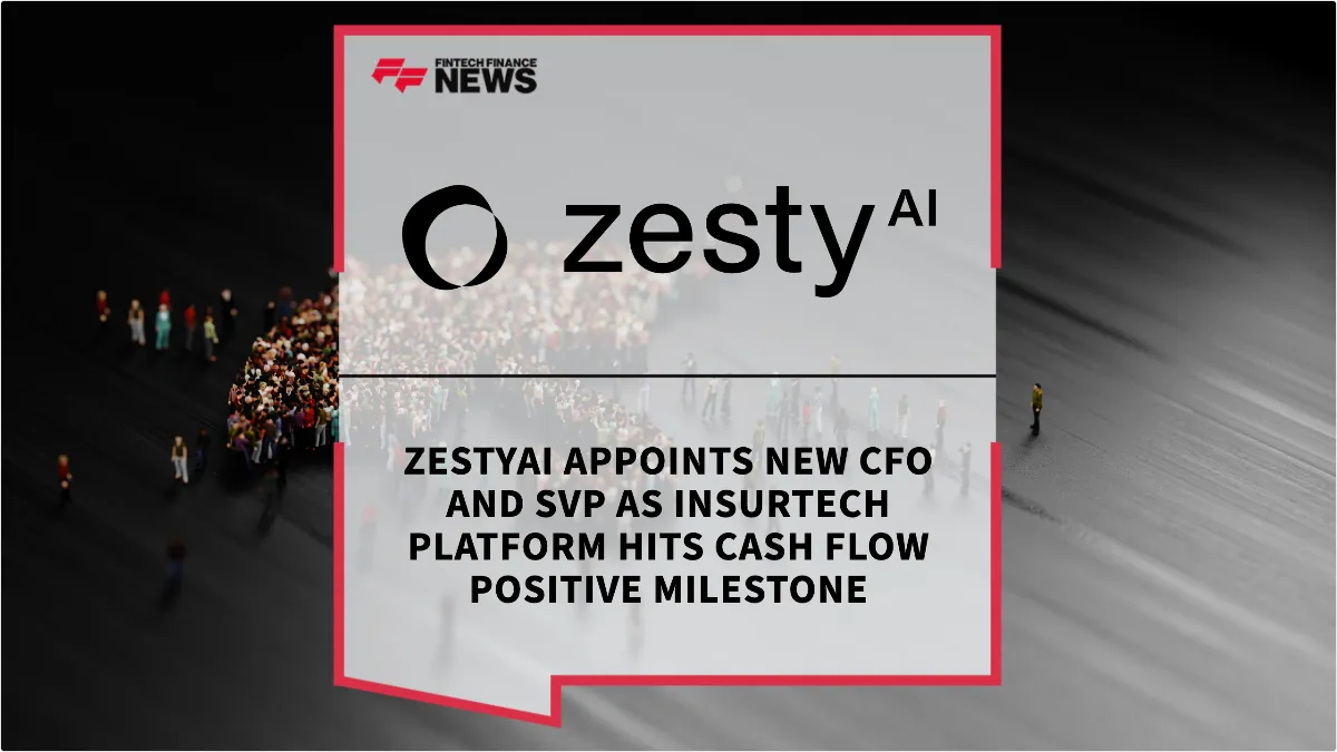 Press Release: ZestyAI Appoints New CFO and SVP as Insurtech Platform Hits Cash Flow Positive Milestone | Featured Image by FF News