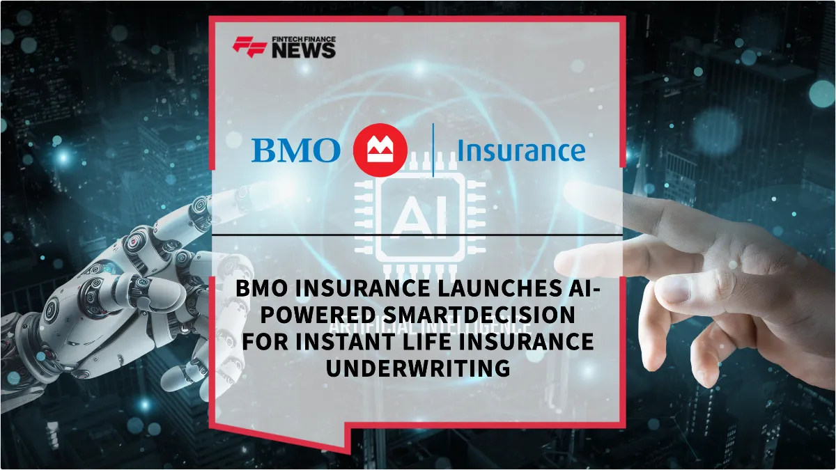 Press Release: BMO Insurance Launches AI-Powered SmartDecision for Instant Life Insurance Underwriting | Featured Image by FF News