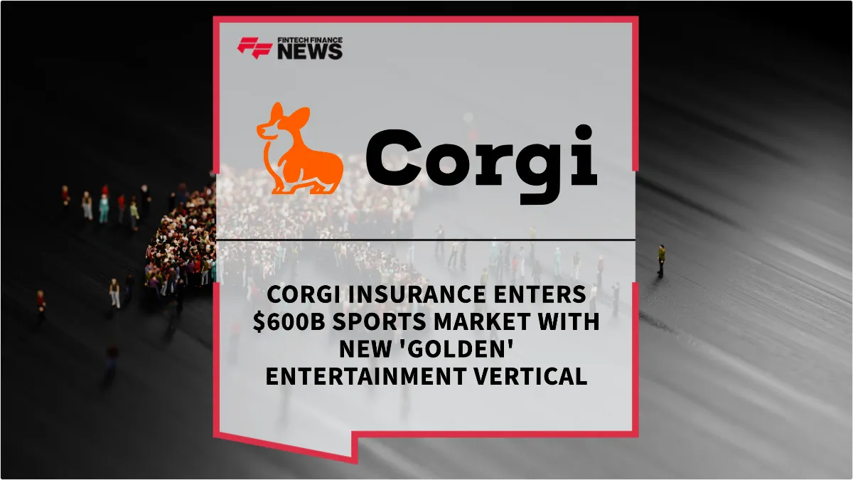 Press Release: Corgi Insurance Enters $600B Sports Market with New 'Golden' Entertainment Vertical | Featured Image by FF News