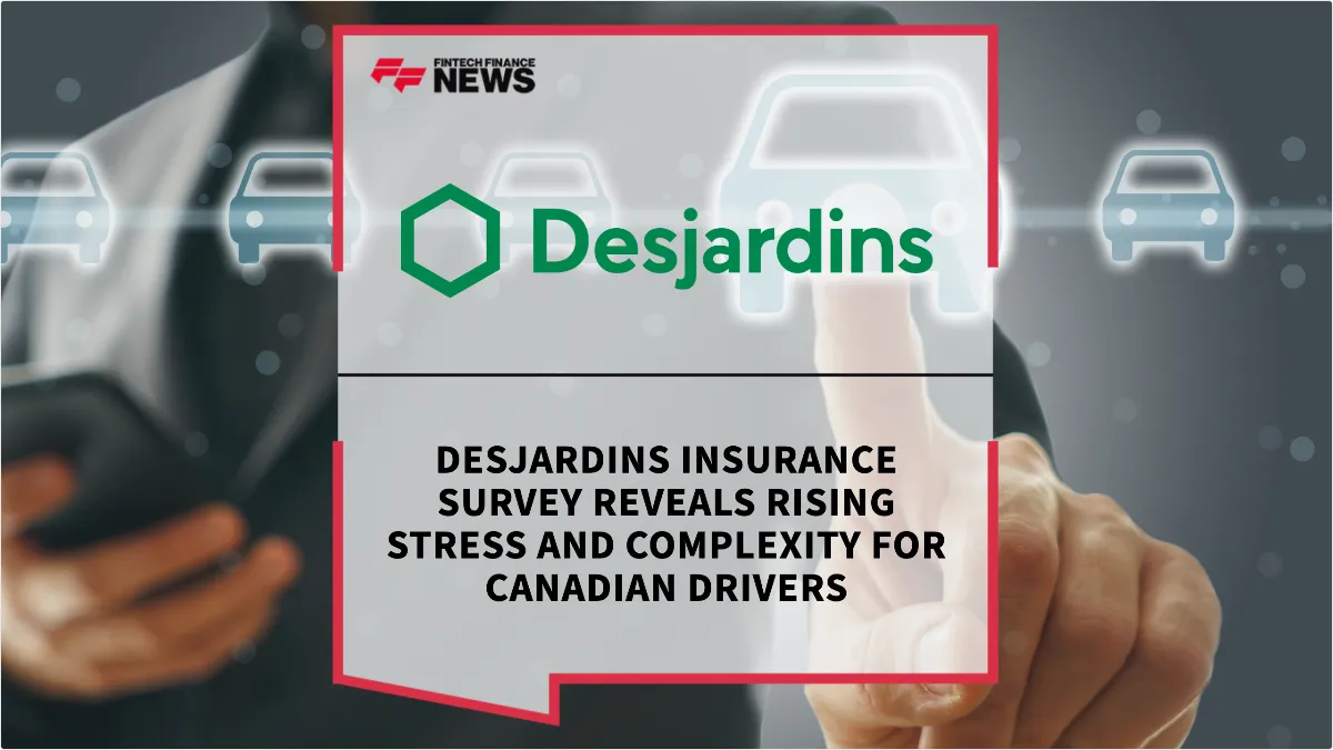 Press Release: Desjardins Insurance Survey Reveals Rising Stress and Complexity for Canadian Drivers | Featured Image by FF News