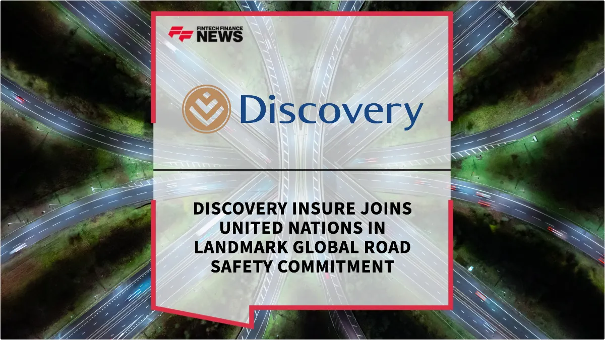 Press Release: Discovery Insure Joins United Nations in Landmark Global Road Safety Commitment | Featured Image by FF News