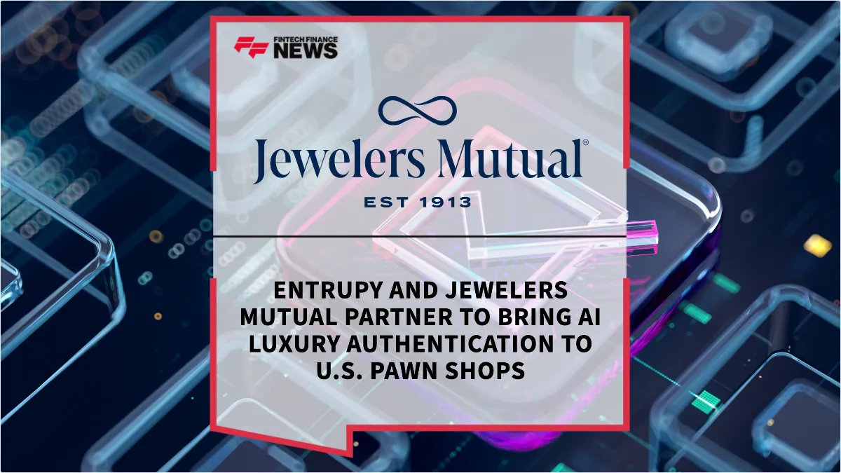 Press Release: Entrupy and Jewelers Mutual Partner to Bring AI Luxury Authentication to U.S. Pawn Shops | Featured Image by FF News