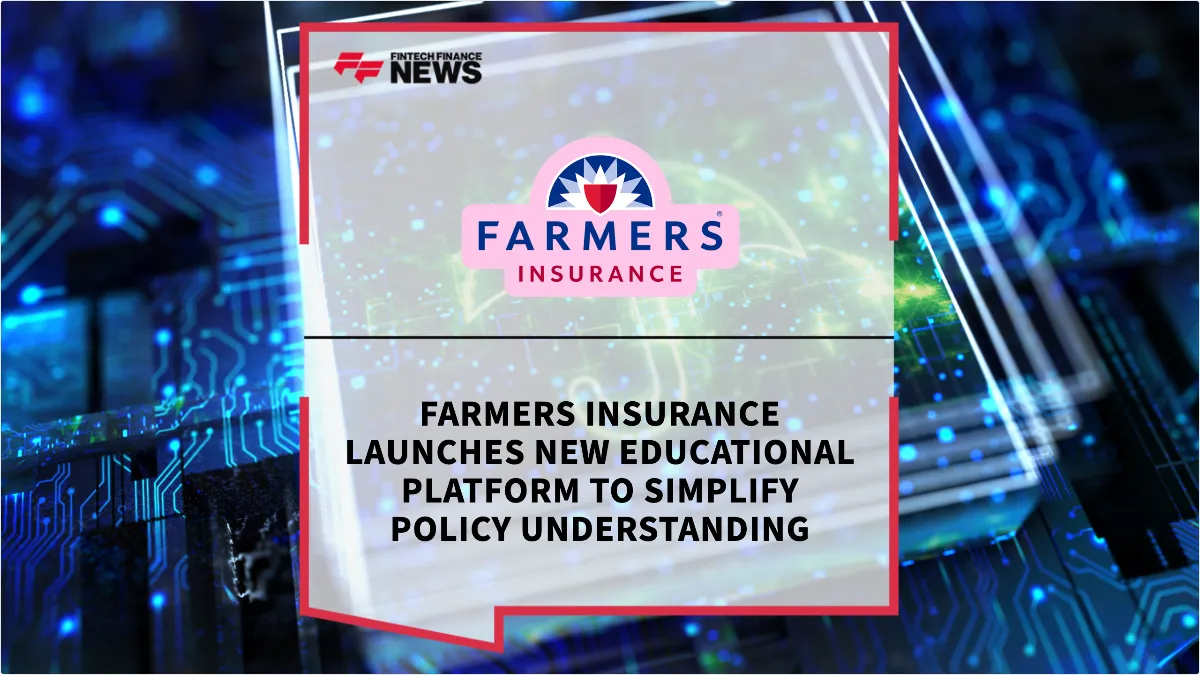 Press Release: Farmers Insurance Launches New Educational Platform to Simplify Policy Understanding | Featured Image by FF News
