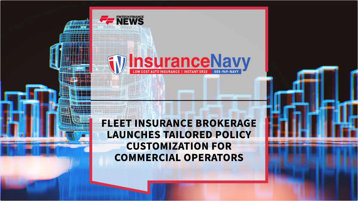 Press Release: Fleet Insurance Brokerage Launches Tailored Policy Customization for Commercial Operators | Featured Image by FF News