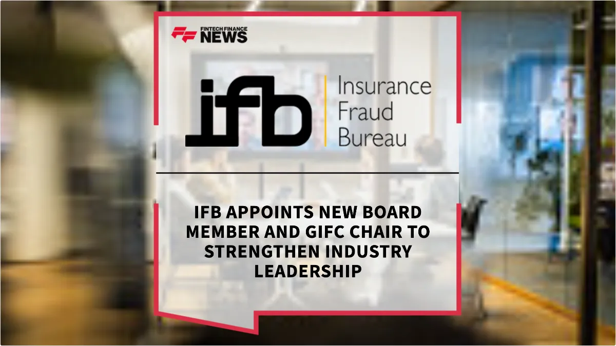 Press Release: IFB Appoints New Board Member and GIFC Chair to Strengthen Industry Leadership | Featured Image by FF News