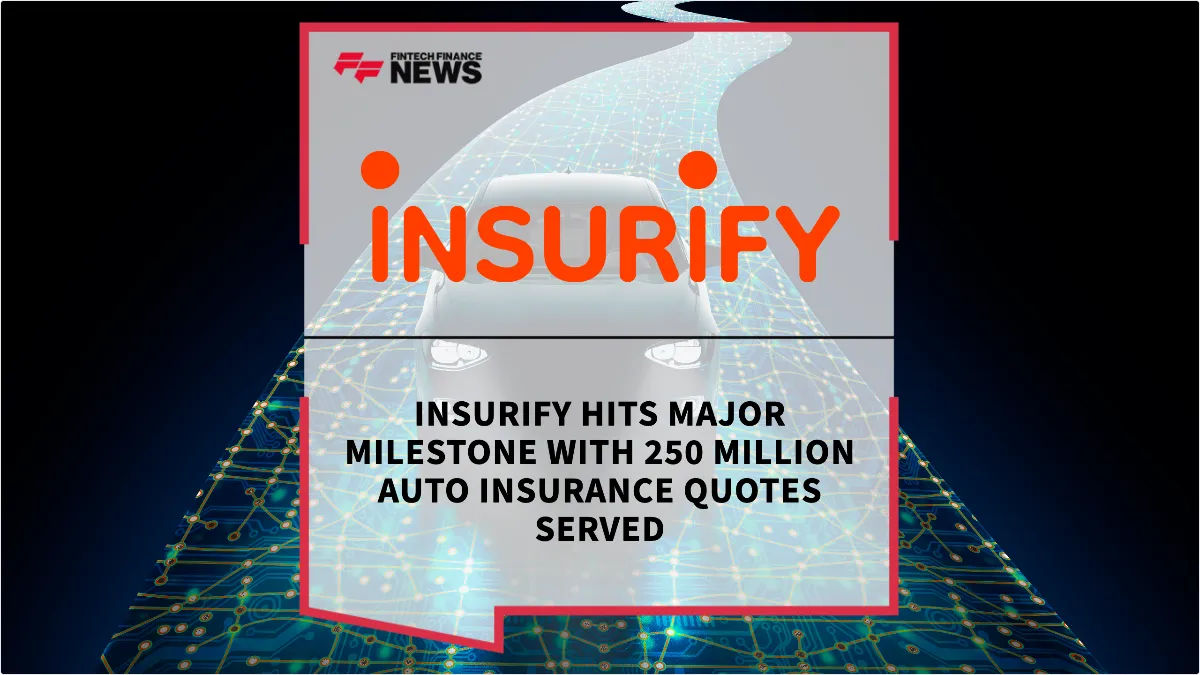Press Release: Insurify Hits Major Milestone with 250 Million Auto Insurance Quotes Served | Featured Image by FF News
