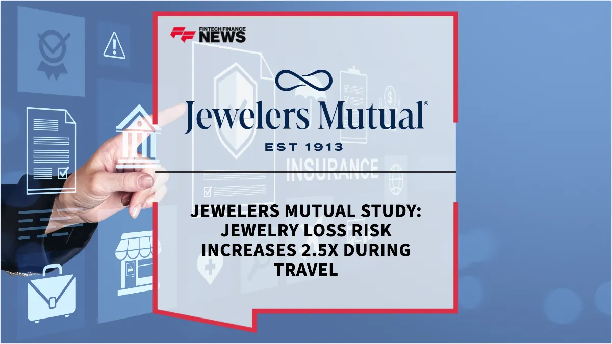 Press Release: Jewelers Mutual Study: Jewelry Loss Risk Increases 2.5x During Travel | Featured Image by FF News
