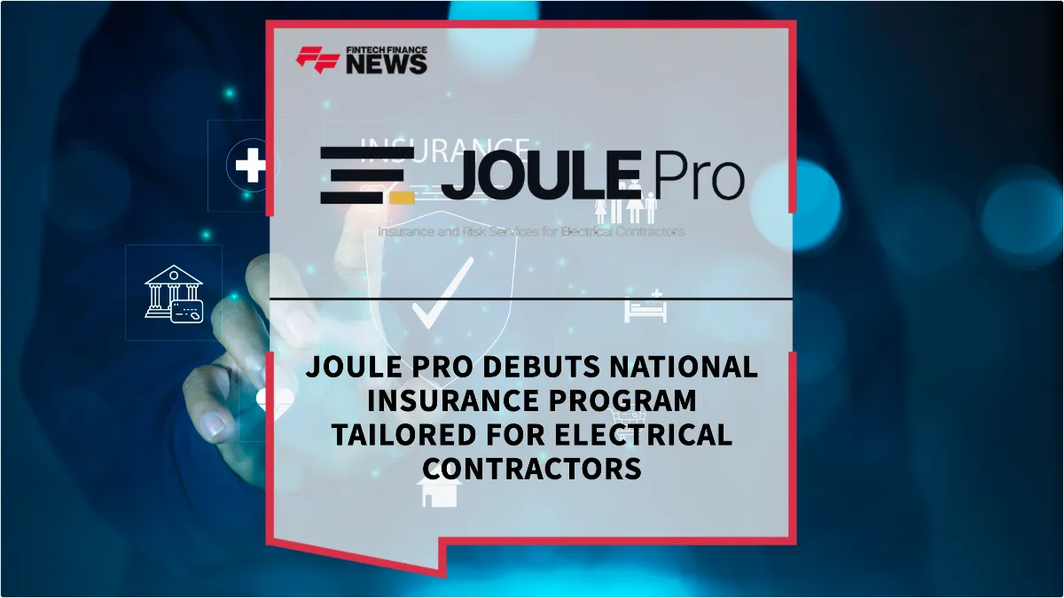 Press Release: Joule Pro Debuts National Insurance Program Tailored for Electrical Contractors | Featured Image by FF News