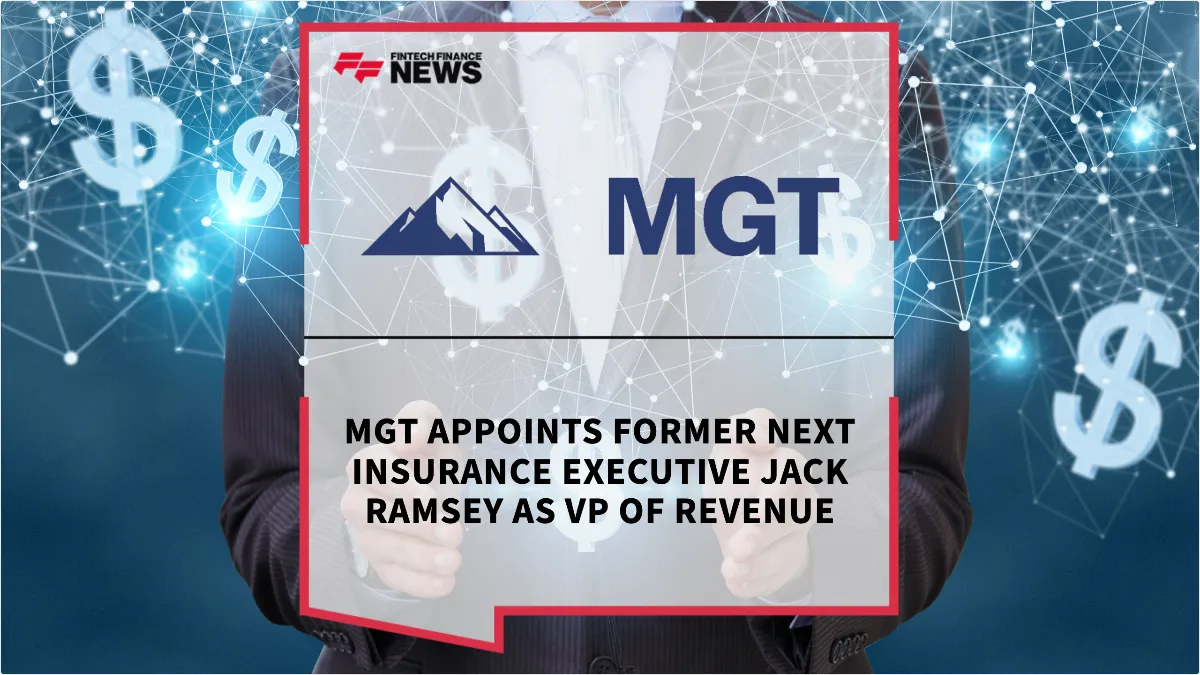 Press Release: MGT Appoints Former NEXT Insurance Executive Jack Ramsey as VP of Revenue | Featured Image by FF News