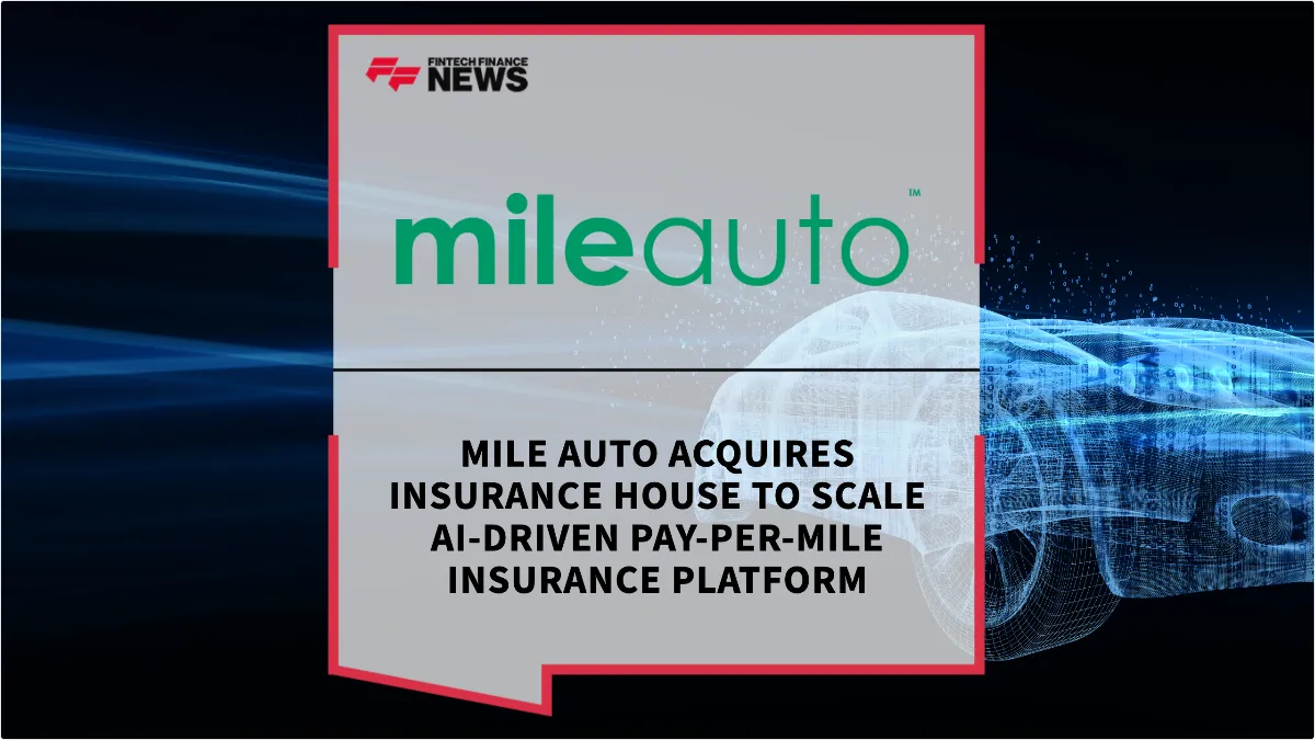 Press Release: Mile Auto Acquires Insurance House to Scale AI-Driven Pay-Per-Mile Insurance Platform | Featured Image by FF News