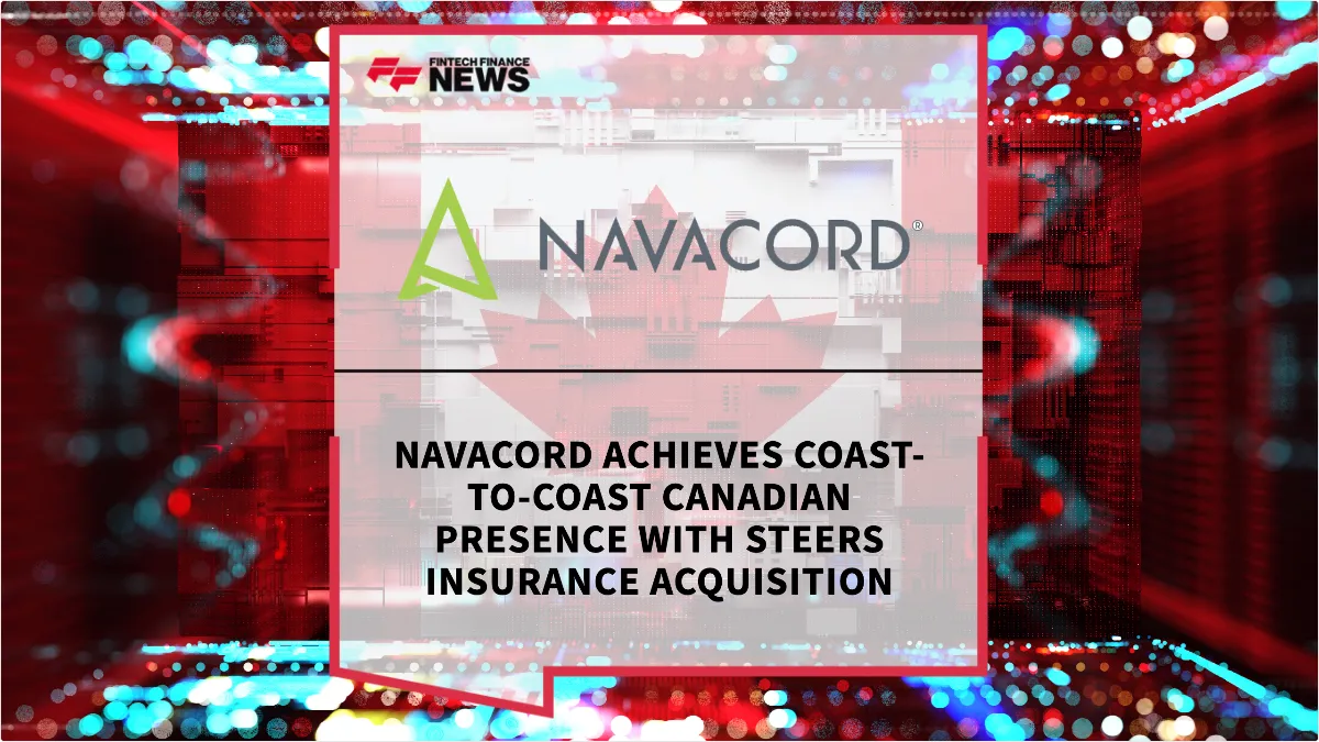 Press Release: Navacord Achieves Coast-to-Coast Canadian Presence with Steers Insurance Acquisition | Featured Image by FF News