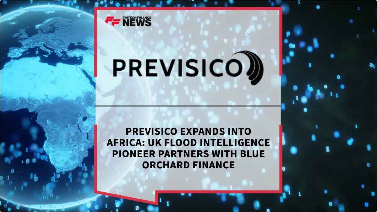 Press Release: Previsico Expands Into Africa: UK Flood Intelligence Pioneer Partners with Blue Orchard Finance | Featured Image by FF News