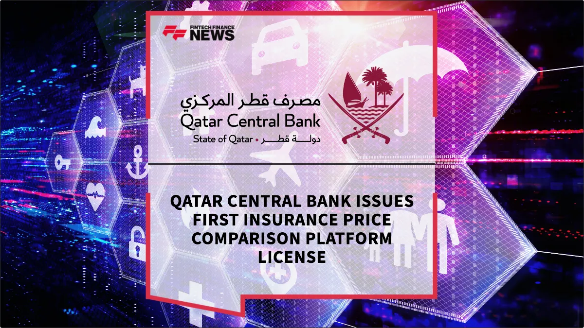 Press Release: Qatar Central Bank Issues First Insurance Price Comparison Platform License | Featured Image by FF News