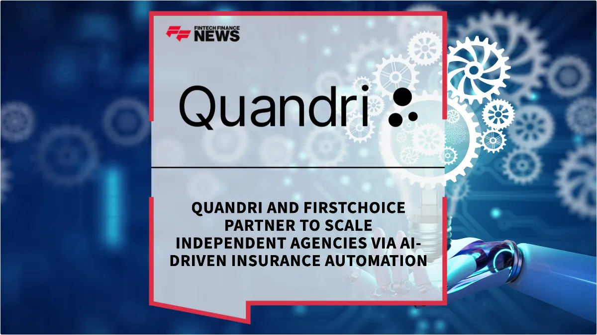 Press Release: Quandri and FirstChoice Partner to Scale Independent Agencies via AI-Driven Insurance Automation | Featured Image by FF News