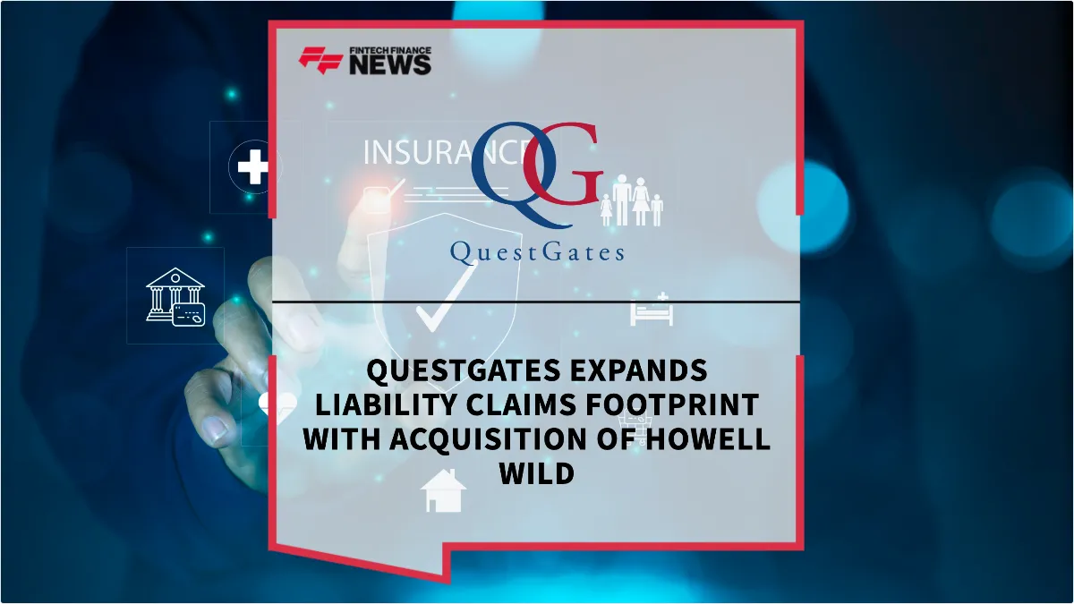 Press Release: QuestGates Expands Liability Claims Footprint with Acquisition of Howell Wild | Featured Image by FF News
