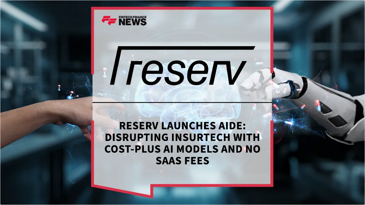 Press Release: Reserv Launches AiDE: Disrupting Insurtech with Cost-Plus AI Models and No SaaS Fees | Featured Image by FF News