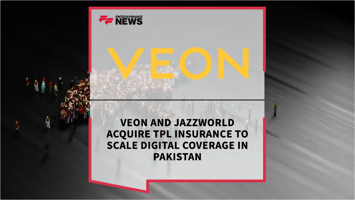 Press Release: VEON and JazzWorld Acquire TPL Insurance to Scale Digital Coverage in Pakistan | Featured Image by FF News