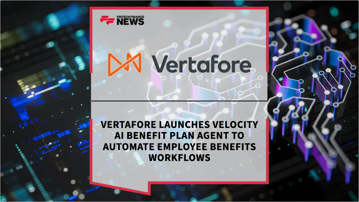 Press Release: Vertafore Launches Velocity AI Benefit Plan Agent to Automate Employee Benefits Workflows | Featured Image by FF News