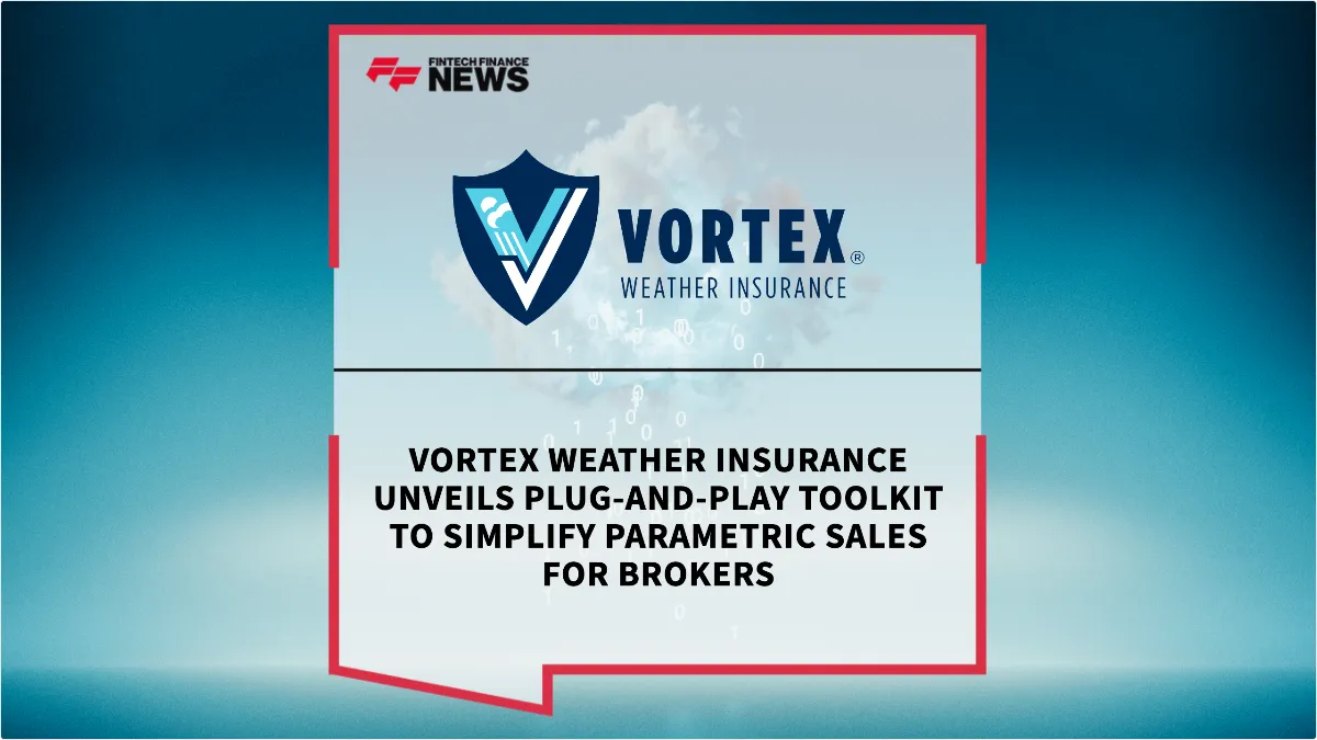 Press Release: Vortex Weather Insurance Unveils Plug-and-Play Toolkit to Simplify Parametric Sales for Brokers | Featured Image by FF News