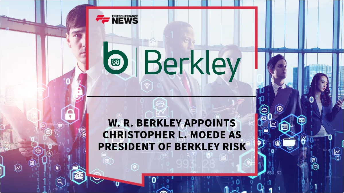Press Release: W. R. Berkley Appoints Christopher L. Moede as President of Berkley Risk | Featured Image by FF News