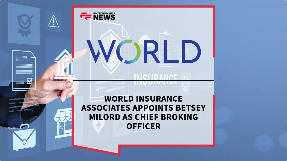 Press Release: World Insurance Associates Appoints Betsey Milord as Chief Broking Officer | Featured Image by FF News