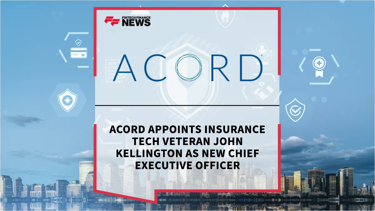 Press Release: ACORD Appoints Insurance Tech Veteran John Kellington as New Chief Executive Officer | Featured Image by FF News