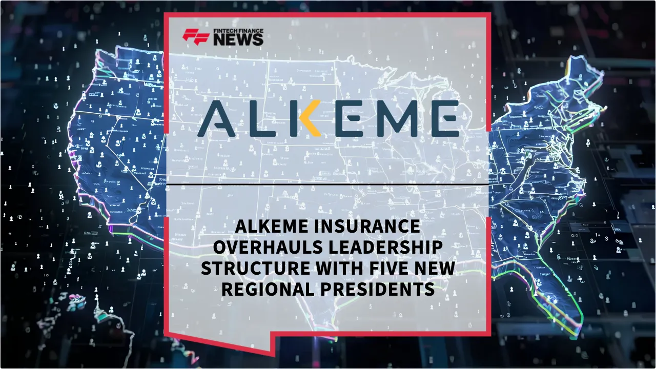 Press Release: ALKEME Insurance Overhauls Leadership Structure with Five New Regional Presidents | Featured Image by FF News