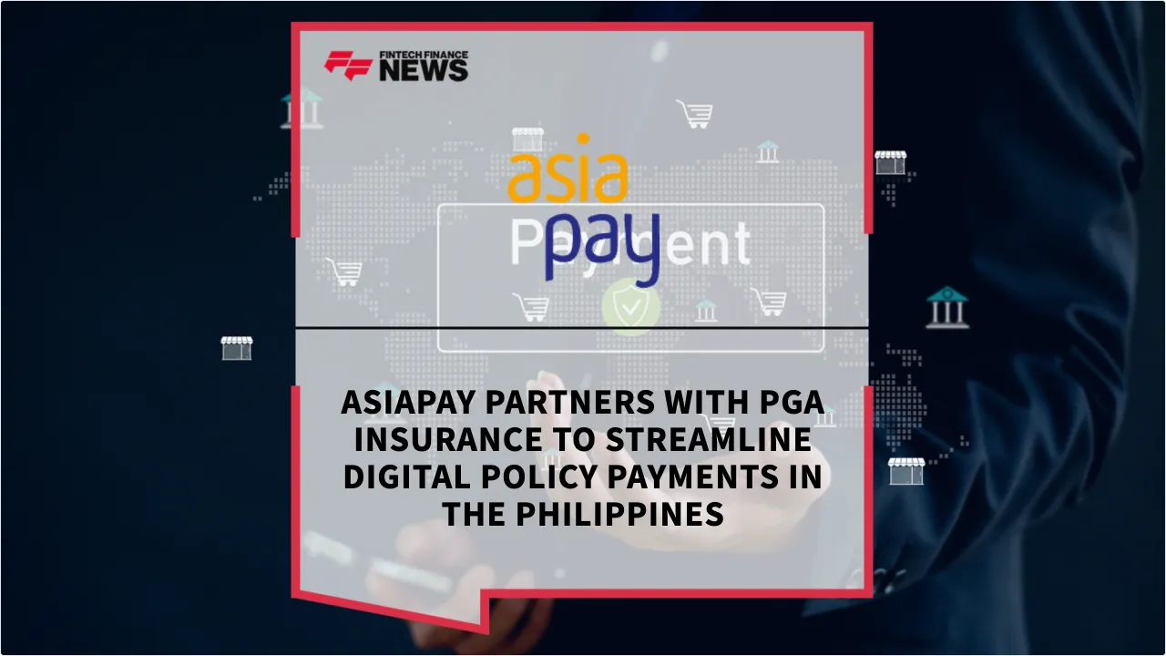 Press Release: AsiaPay Partners with PGA Insurance to Streamline Digital Policy Payments in the Philippines | Featured Image by FF News
