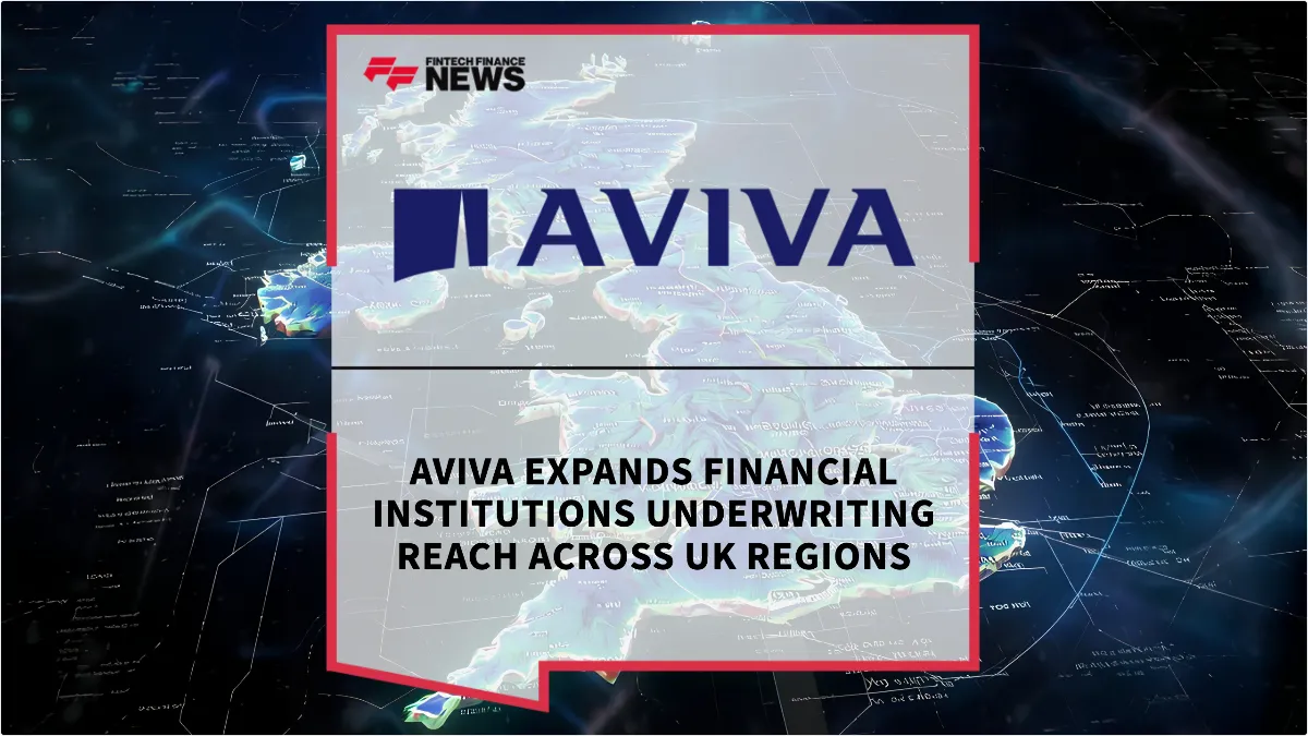 Press Release: Aviva Expands Financial Institutions Underwriting Reach Across UK Regions | Featured Image by FF News