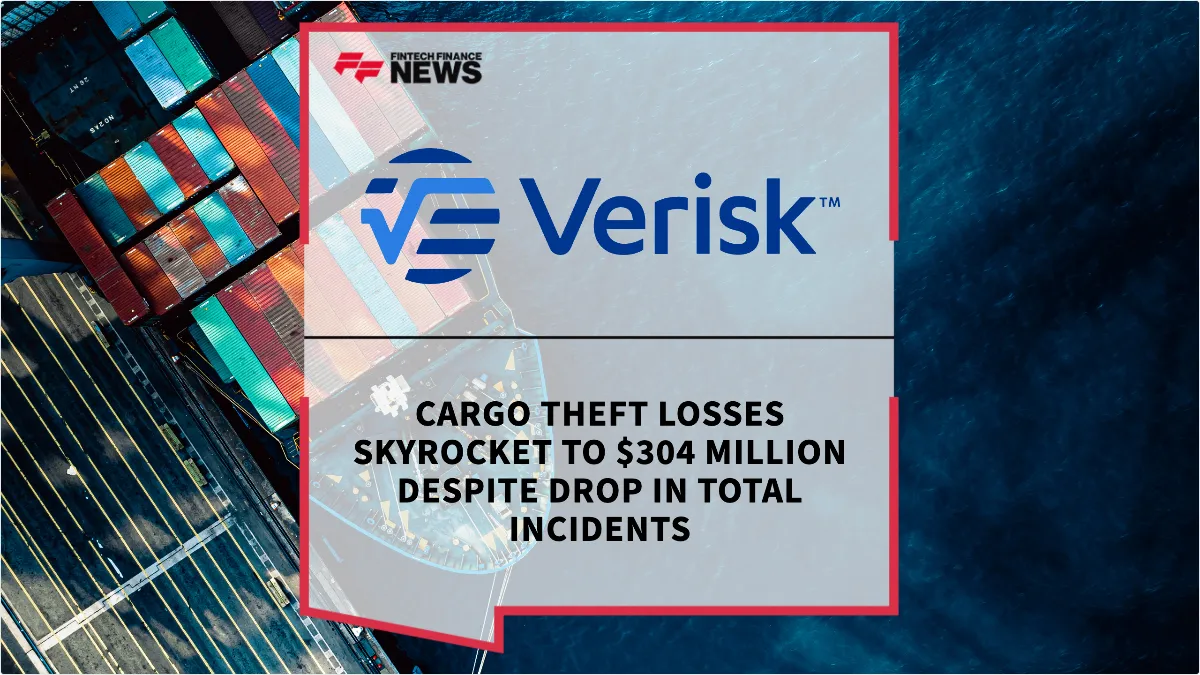 Press Release: Cargo Theft Losses Skyrocket to $304 Million Despite Drop in Total Incidents | Featured Image by FF News