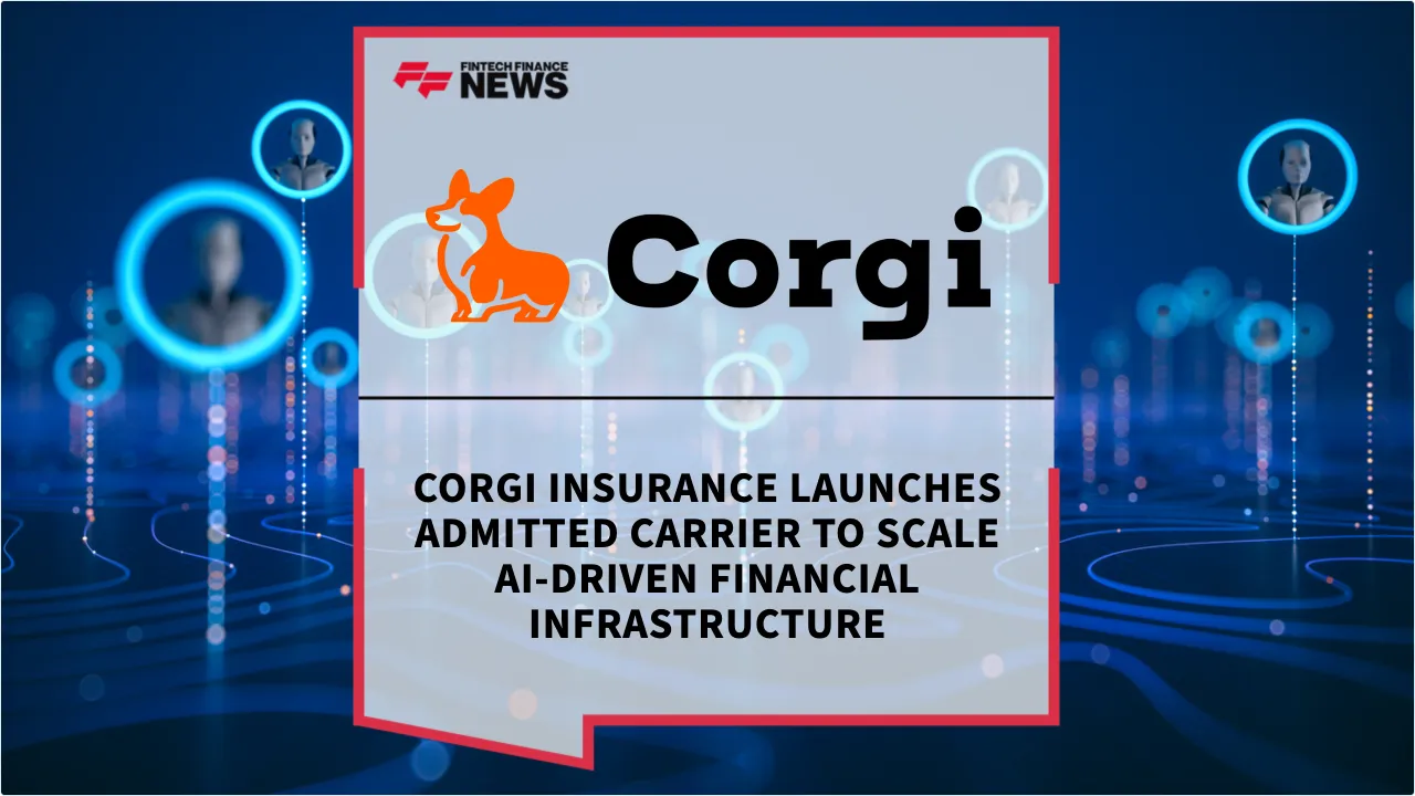 Press Release: Corgi Insurance Launches Admitted Carrier to Scale AI-Driven Financial Infrastructure | Featured Image by FF News