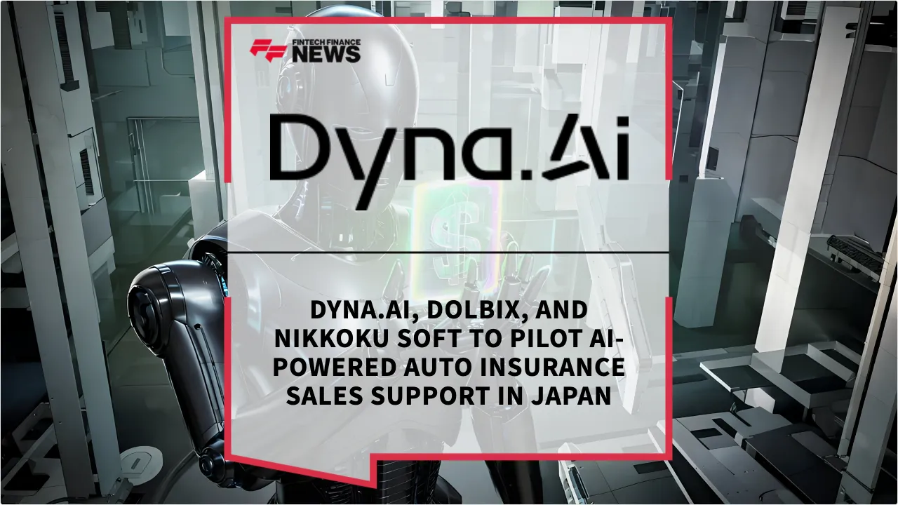 Press Release: Dyna.Ai, DOLBIX, and Nikkoku Soft to Pilot AI-Powered Auto Insurance Sales Support in Japan | Featured Image by FF News