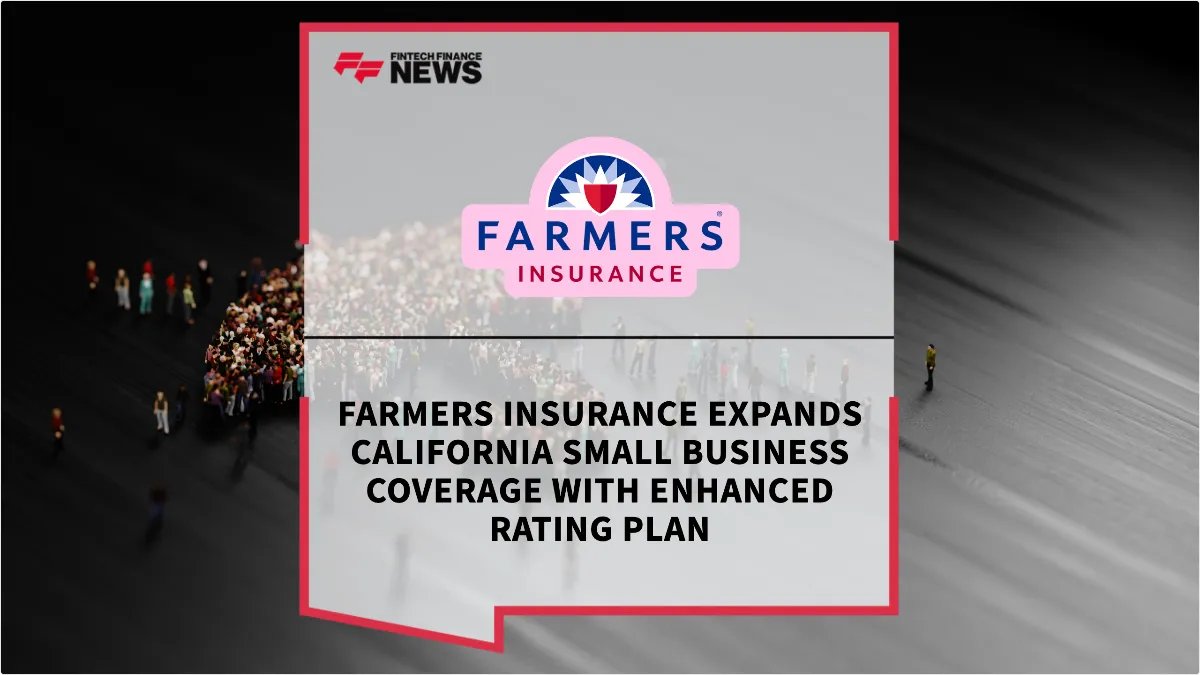 Press Release: Farmers Insurance Expands California Small Business Coverage with Enhanced Rating Plan | Featured Image by FF News