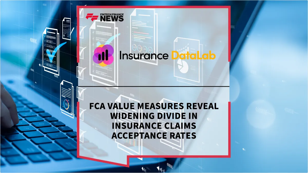 Press Release: FCA Value Measures Reveal Widening Divide in Insurance Claims Acceptance Rates | Featured Image by FF News