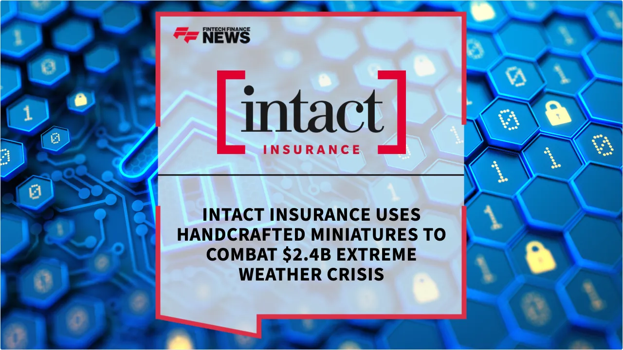Press Release: Intact Insurance Uses Handcrafted Miniatures to Combat $2.4B Extreme Weather Crisis | Featured Image by FF News