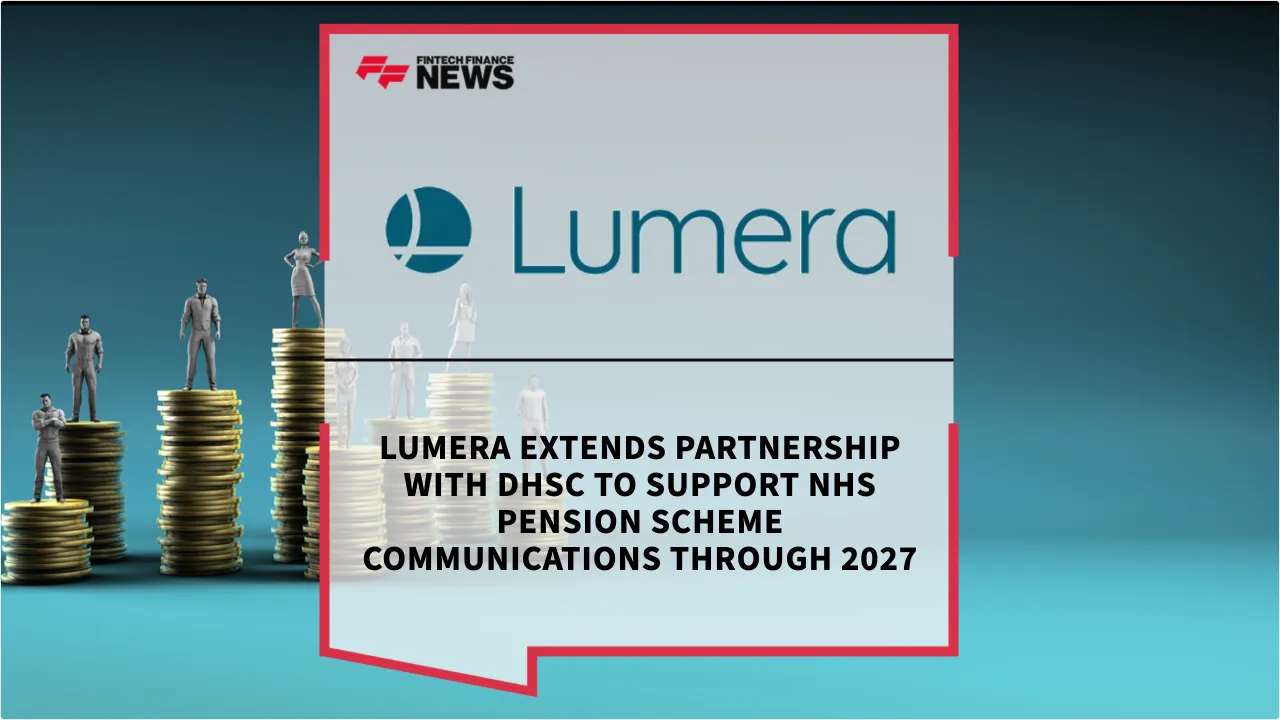 Press Release: Lumera Extends Partnership with DHSC to Support NHS Pension Scheme Communications Through 2027 | Featured Image by FF News
