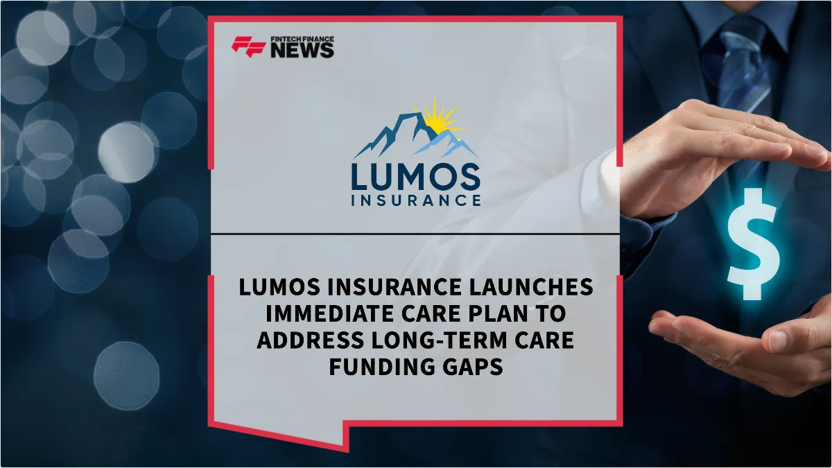 Press Release: Lumos Insurance Launches Immediate Care Plan to Address Long-Term Care Funding Gaps | Featured Image by FF News