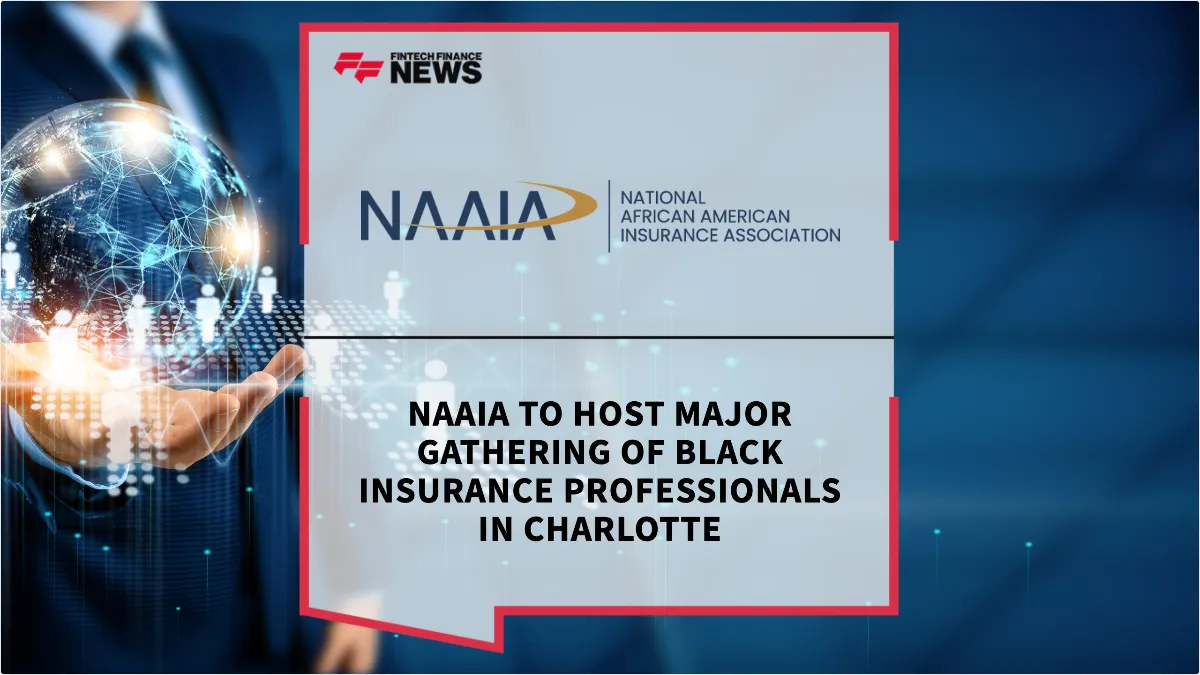 Press Release: NAAIA to Host Major Gathering of Black Insurance Professionals in Charlotte | Featured Image by FF News