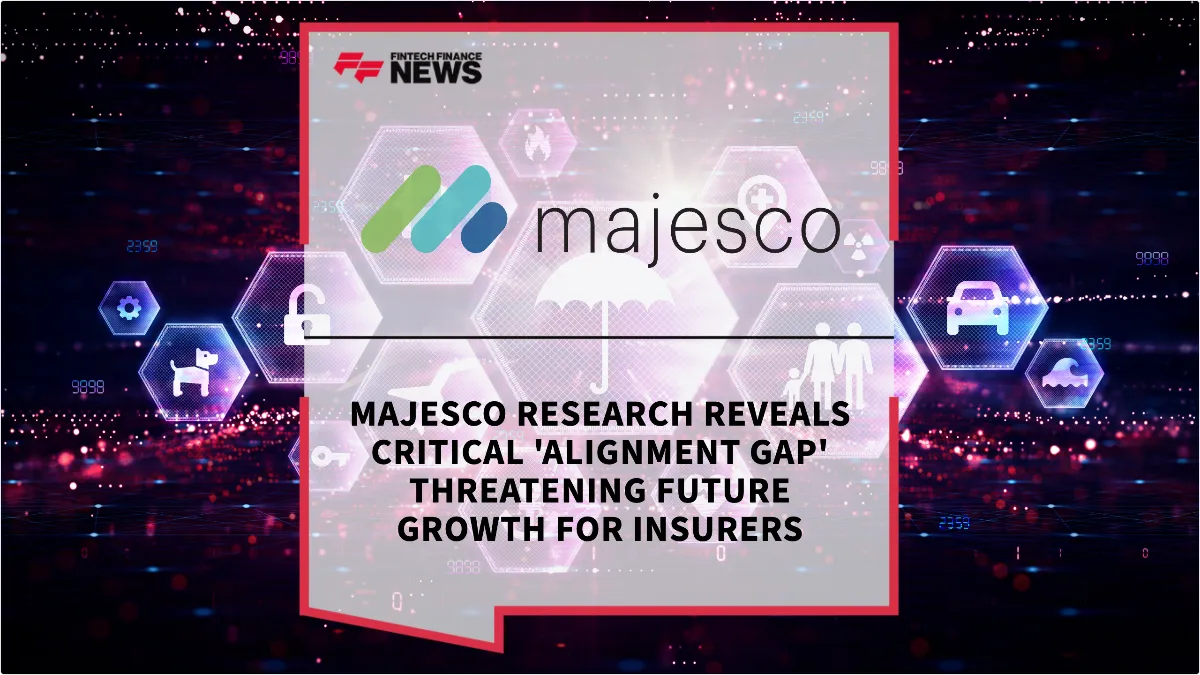 Press Release: Majesco Research Reveals Critical 'Alignment Gap' Threatening Future Growth for Insurers | Featured Image by FF News
