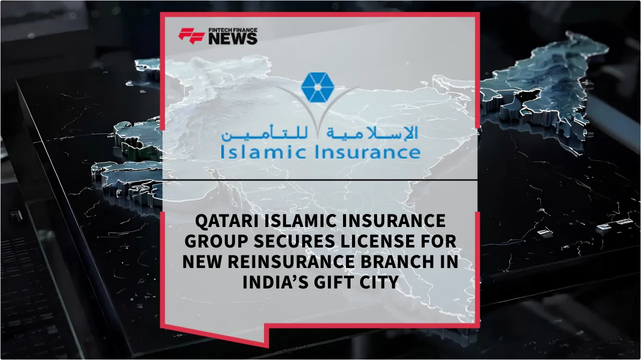 Press Release: Qatari Islamic Insurance Group Secures License for New Reinsurance Branch in India’s GIFT City | Featured Image by FF News